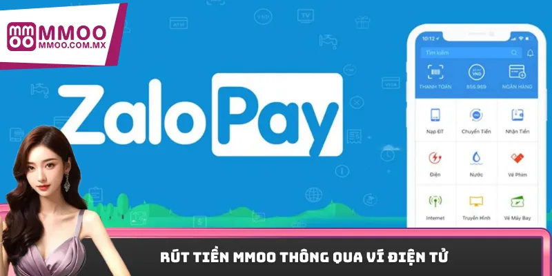 Rút tiền MMOO thông qua ví điện tử